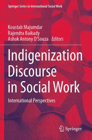 Indigenization Discourse in Social Work de Koustab Majumdar