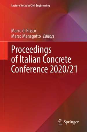 Proceedings of Italian Concrete Conference 2020/21 de Marco di Prisco