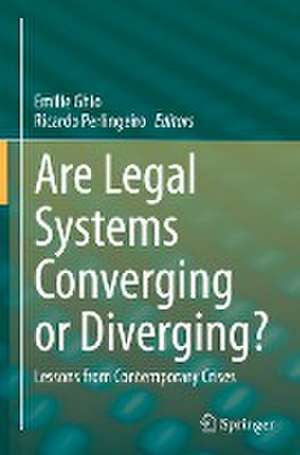 Are Legal Systems Converging or Diverging?: Lessons from Contemporary Crises de Emilie Ghio