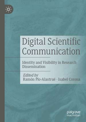 Digital Scientific Communication de Ramón Plo Alastrué