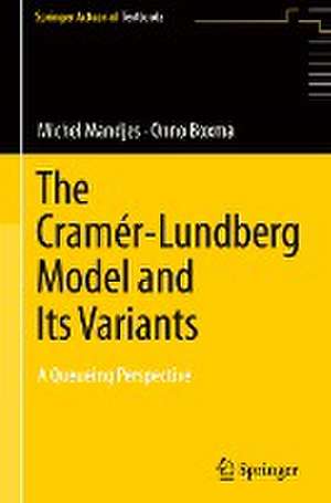 The Cramér–Lundberg Model and Its Variants: A Queueing Perspective de Michel Mandjes