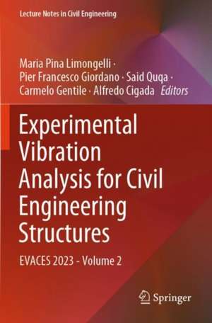 Experimental Vibration Analysis for Civil Engineering Structures de Maria Pina Limongelli