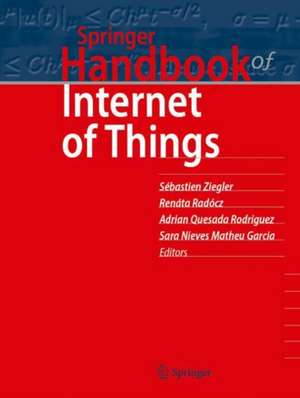 Springer Handbook of Internet of Things de Sebastien Ziegler