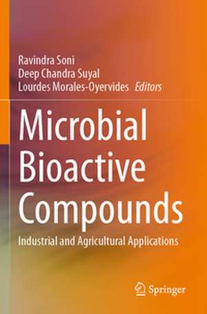 Microbial Bioactive Compounds de Ravindra Soni