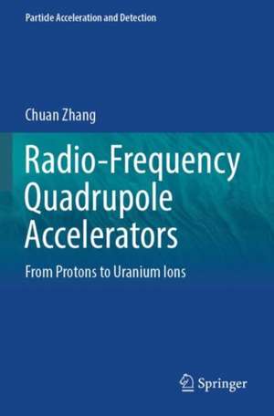 Radio-Frequency Quadrupole Accelerators de Chuan Zhang