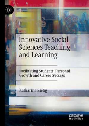 Innovative Social Sciences Teaching and Learning de Katharina Rietig