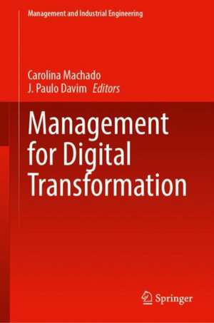 Management for Digital Transformation de Carolina Machado