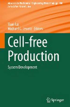 Cell-free Production: System Development de Yuan Lu