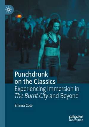 Punchdrunk on the Classics de Emma Cole