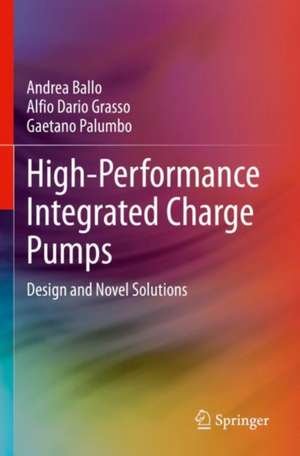 High-Performance Integrated Charge Pumps de Andrea Ballo