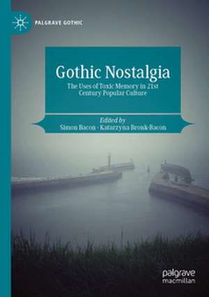 Gothic Nostalgia de Simon Bacon