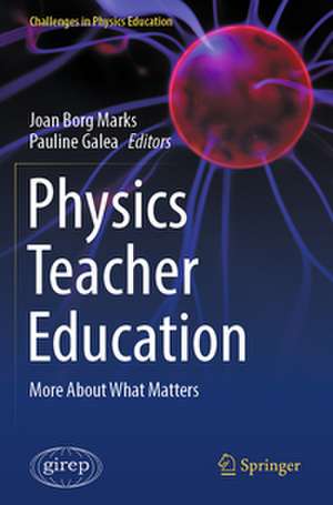 Physics Teacher Education de Joan Borg Marks