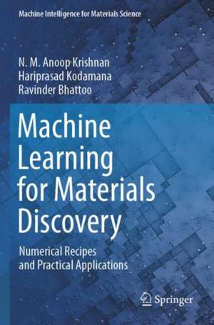 Machine Learning for Materials Discovery de N. M. Anoop Krishnan