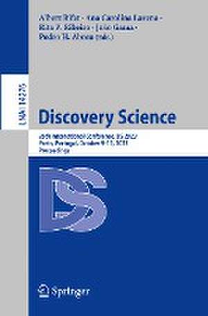 Discovery Science: 26th International Conference, DS 2023, Porto, Portugal, October 9–11, 2023, Proceedings de Albert Bifet