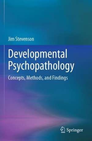 Developmental Psychopathology de Jim Stevenson