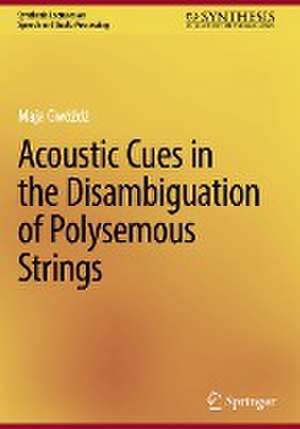 Acoustic Cues in the Disambiguation of Polysemous Strings de Maja Gwóźdź