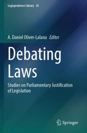 Debating Laws de A. Daniel Oliver-Lalana