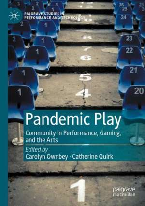 Pandemic Play de Carolyn Ownbey