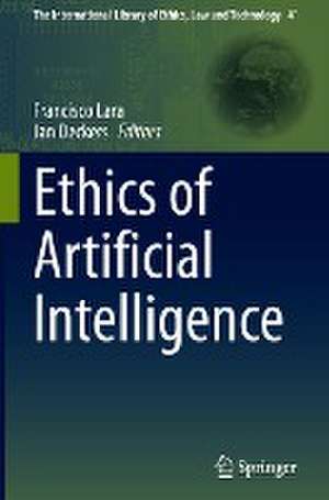 Ethics of Artificial Intelligence de Francisco Lara