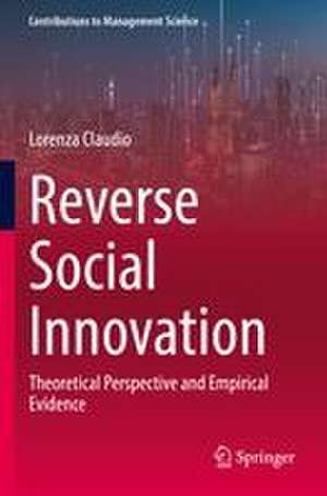 Reverse Social Innovation de Lorenza Claudio
