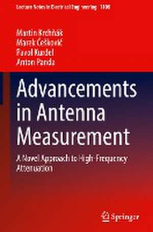 Advancements in Antenna Measurement: A Novel Approach to High-Frequency Attenuation de Martin Krchňák