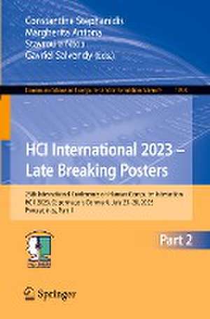 HCI International 2023 – Late Breaking Posters: 25th International Conference on Human-Computer Interaction, HCII 2023, Copenhagen, Denmark, July 23–28, 2023, Proceedings, Part II de Constantine Stephanidis