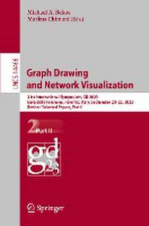 Graph Drawing and Network Visualization: 31st International Symposium, GD 2023, Isola delle Femmine, Palermo, Italy, September 20–22, 2023, Revised Selected Papers, Part II de Michael A. Bekos