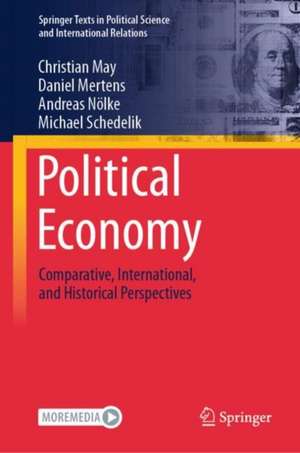 Political Economy: Comparative, International, and Historical Perspectives de Christian May