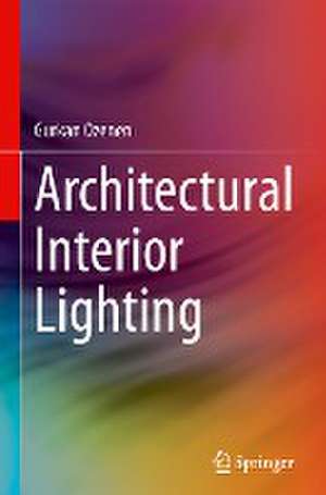 Architectural Interior Lighting de Gurkan Ozenen