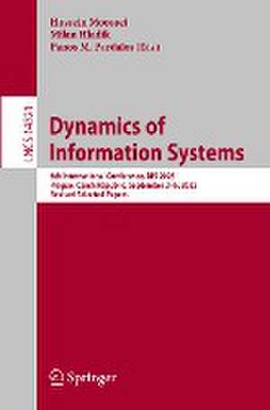 Dynamics of Information Systems: 6th International Conference, DIS 2023, Prague, Czech Republic, September 3–6, 2023, Revised Selected Papers de Hossein Moosaei