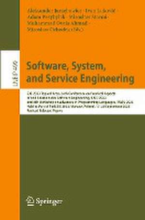 Software, System, and Service Engineering: S3E 2023 Topical Area, 24th Conference on Practical Aspects of and Solutions for Software Engineering, KKIO 2023, and 8th Workshop on Advances in Programming Languages, WAPL 2023, Held as Part of FedCSIS 2023, Warsaw, Poland, 17–20 September 2023, Revised Selected Papers de Aleksander Jarzębowicz