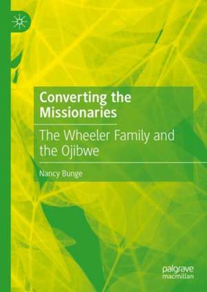 Converting the Missionaries de Nancy Bunge