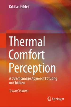 Thermal Comfort Perception de Kristian Fabbri