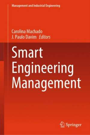 Smart Engineering Management de Carolina Machado