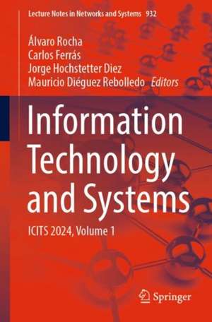 Information Technology and Systems: ICITS 2024, Volume 1 de Álvaro Rocha