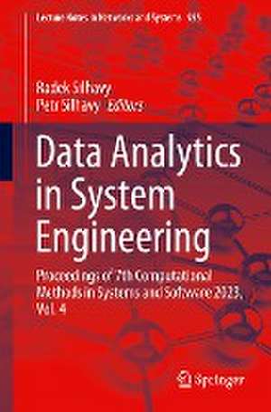 Data Analytics in System Engineering: Proceedings of 7th Computational Methods in Systems and Software 2023, Vol. 4 de Radek Silhavy