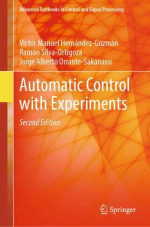 Automatic Control with Experiments de Victor Manuel Hernández-Guzmán