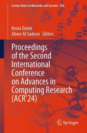 Proceedings of the Second International Conference on Advances in Computing Research (ACR’24) de Kevin Daimi