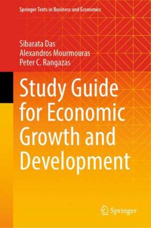 Study Guide for Economic Growth and Development de Sibarata Das