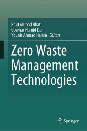 Zero Waste Management Technologies de Rouf Ahmad Bhat