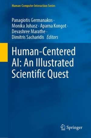 Human-Centered AI: An Illustrated Scientific Quest de Panagiotis Germanakos