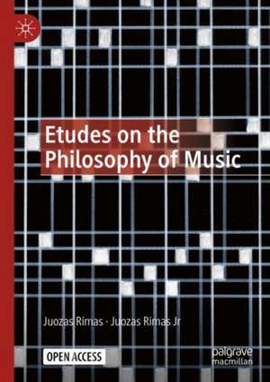 Etudes on the Philosophy of Music de Juozas Rimas