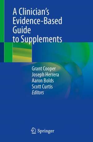 A Clinician’s Evidence-Based Guide to Supplements de Grant Cooper