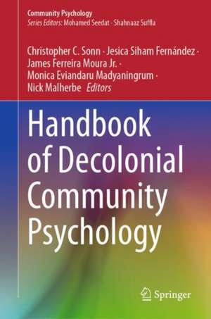 Handbook of Decolonial Community Psychology de Christopher Sonn