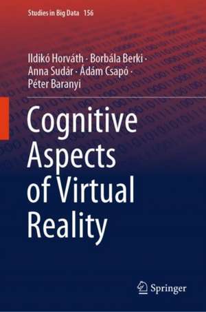 Cognitive Aspects of Virtual Reality de Borbála Berki