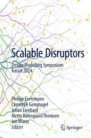 Scalable Disruptors de Philipp Eversmann
