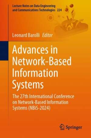 Advances in Network-Based Information Systems de Leonard Barolli