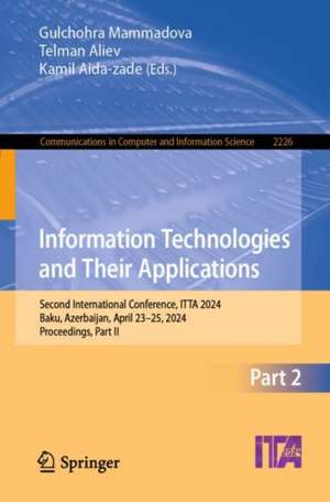 Information Technologies and Their Applications de Gulchohra Mammadova