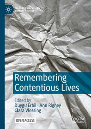 Remembering Contentious Lives