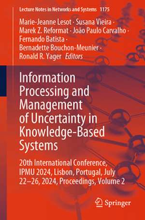 Information Processing and Management of Uncertainty in Knowledge-Based Systems de Marie-Jeanne Lesot